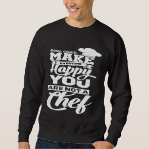 Sudadera No Puedes Hacer Feliz a Todos Chef de Cocina de R
