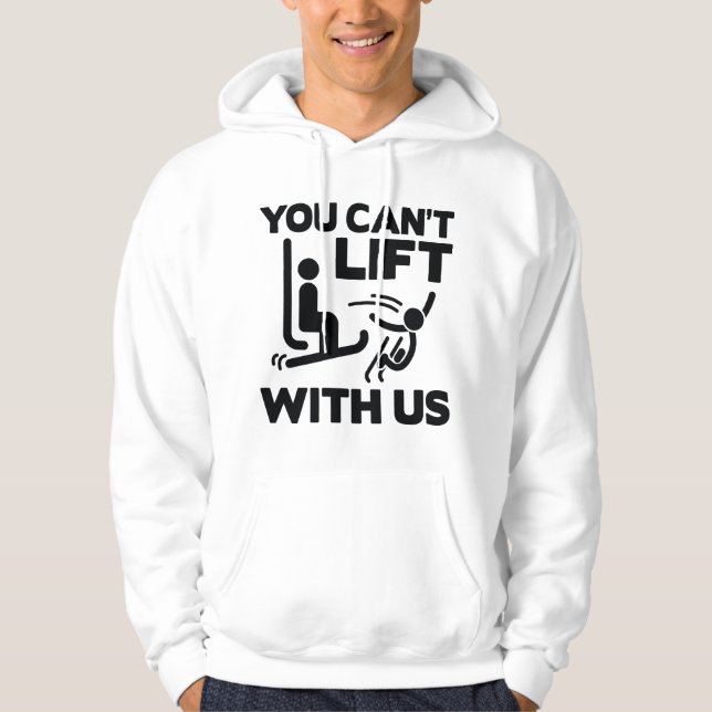 Sudadera No puedes levantar con nosotros (Anverso)