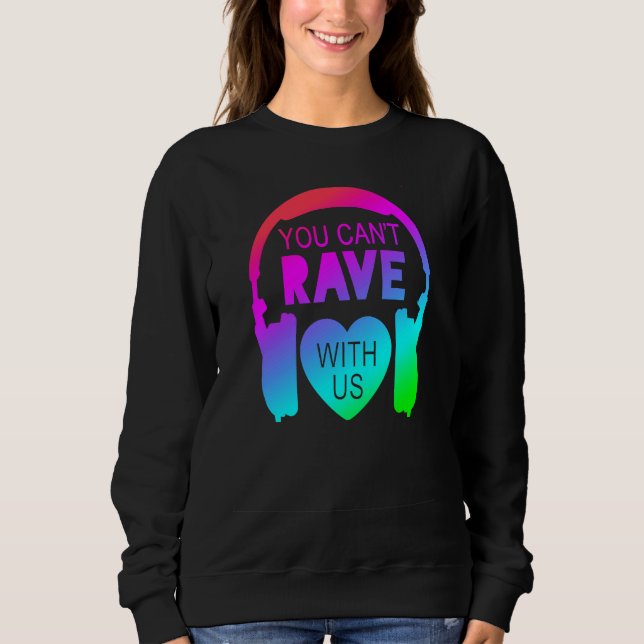 Sudadera No puedes rapear con la moda del festival (Anverso)