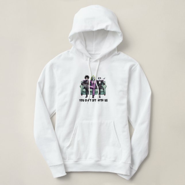 Sudadera no puedes sentarte con nosotros (Diseño del anverso)