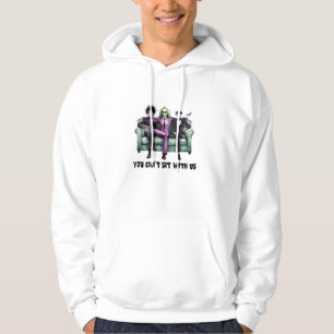 Sudadera no puedes sentarte con nosotros