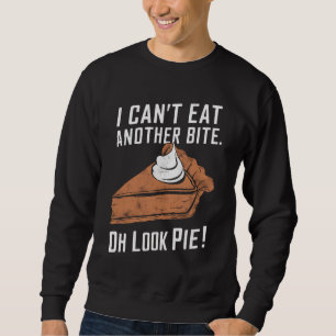 Sudadera No Puedo Comer Otro Bocado Oh Mira Tarta Día de Ac