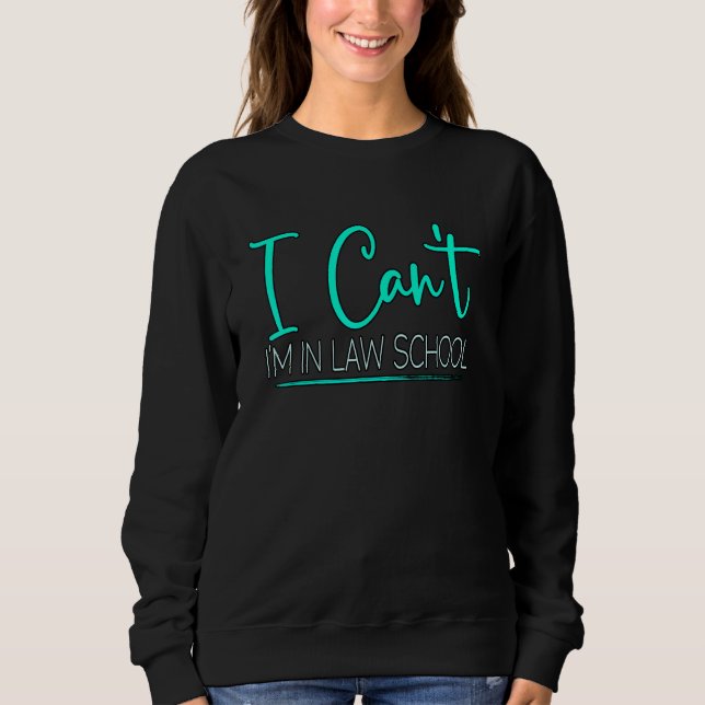 Sudadera No puedo estar en la Facultad de Derecho (Anverso)