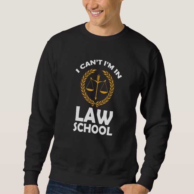 Sudadera No puedo estar en la Facultad de Derecho, Derecho, (Anverso)