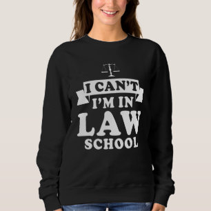 Sudadera No puedo estar en la Facultad de Derecho Estudiant