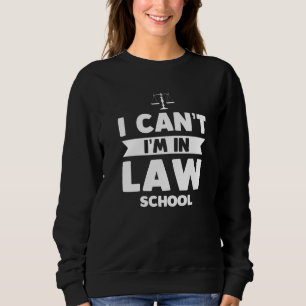 Sudadera No puedo estar en la Facultad de Derecho Estudiant