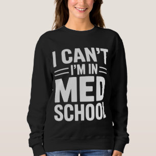 Sudadera NO PUEDO, ESTOY EN LA FACULTAD DE MEDICINA – Camis