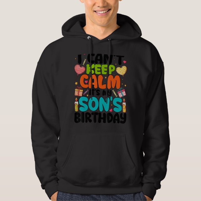 Sudadera No puedo mantener la calma, es el cumpleaños de mi (Anverso)