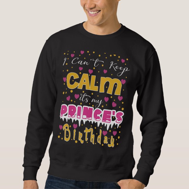 Sudadera No puedo mantener la calma, es el cumpleaños de mi (Anverso)
