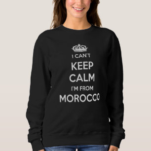 Sudadera No puedo mantener la calma Soy del país Marruecos