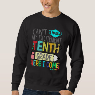 Sudadera No puedo mascar mi emoción décimo grado aquí vengo