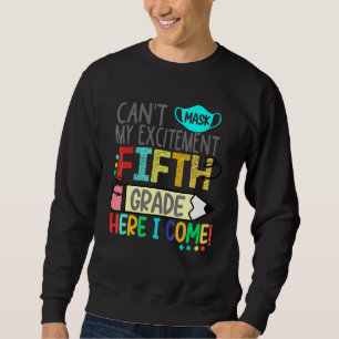 Sudadera No puedo mascar mi emoción quinto grado aquí voy