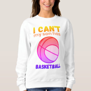 Sudadera No puedo Mi hijo tiene baloncesto