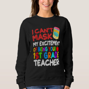 Sudadera No puedo ocultar mi emoción de ser tu primer grado