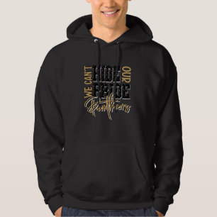 Sudadera No puedo ocultar nuestra escuela de panteras de or