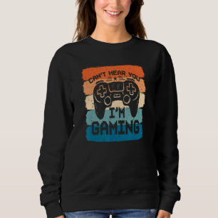 Sudadera No puedo oírte Estoy jugando Gamer de hombres muje