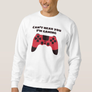 Sudadera No puedo oírte. Soy jugador divertido