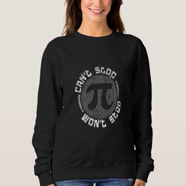 Sudadera No puedo parar la matemática graciosa de Pi (Anverso)