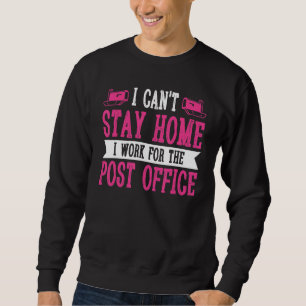 Sudadera No puedo quedarme en casa trabajador postal carter