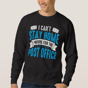 Sudadera No Puedo Quedarme En Casa Trabajador Postal Repart