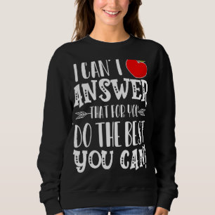 Sudadera No Puedo Responder Que Para Usted Haga Lo Mejor Qu