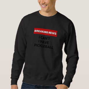SUDADERA NO PUEDO TENER DIVERSIÓN DE PICKLEBALL HUMOR SARCÁ