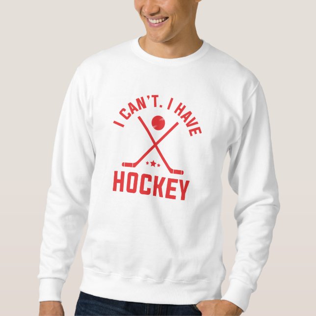 Sudadera No puedo tener hockey (Anverso)