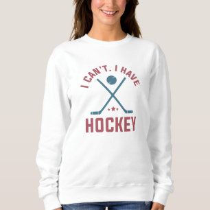 Sudadera No puedo tener hockey