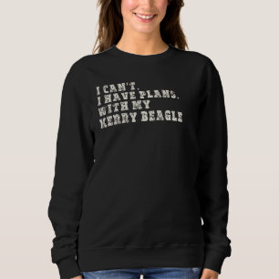 Sudadera No puedo tener planes con mi Kerry Beagle