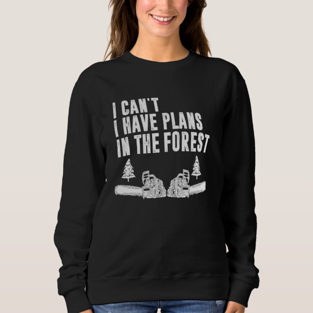 Sudadera No Puedo Tener Planes En El Lugar De Los Bosques (Anverso)