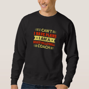 Sudadera No puedo, tengo planes Entrenadora de voleibol de