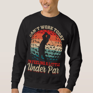 Sudadera No puedo trabajar hoy me siento un poco bajo Par G