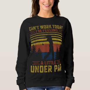 Sudadera No puedo trabajar hoy me siento un poco bajo Par G