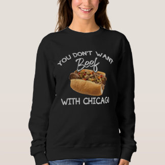 Sudadera No Quieres Carne Con Chicago  Orgullo De La Comida