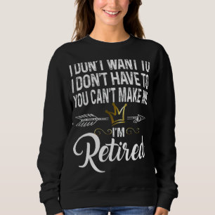 Sudadera No quiero que no me hagas estar cansado