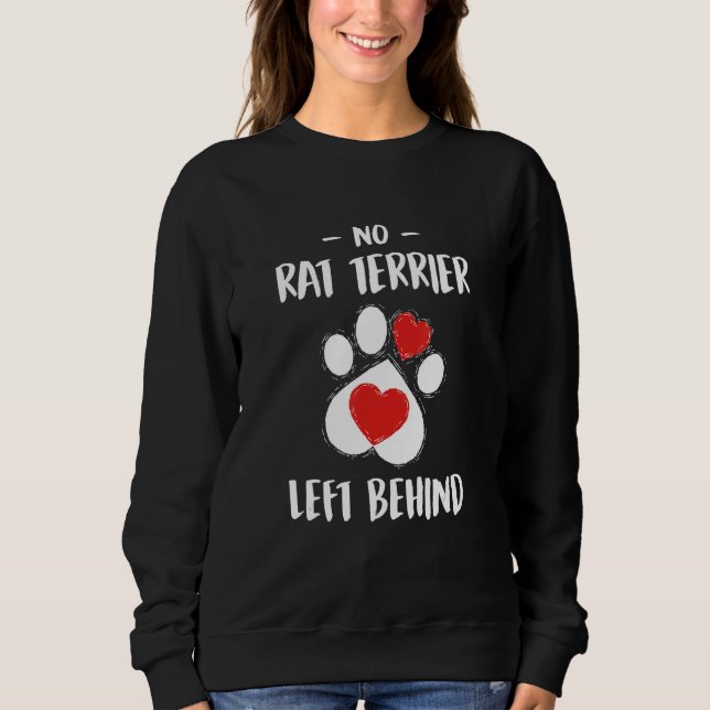 Sudadera No Rat Terrier Left Behind Dog Walker  Dog Walking (Anverso)
