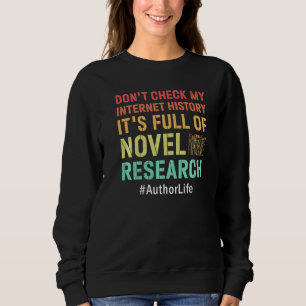 Sudadera No revisen mi historial de Internet escritores au