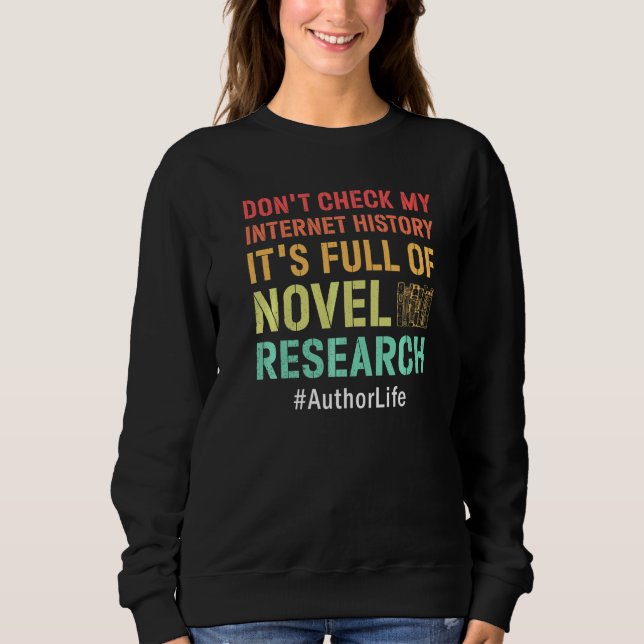 Sudadera No revisen mi historial de Internet  escritores au (Anverso)