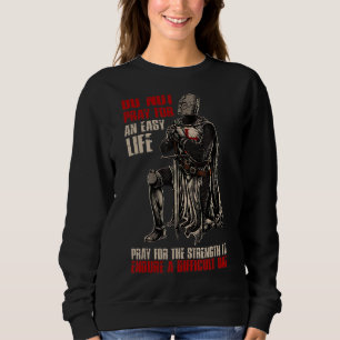 Sudadera No Rezar Por Un Caballero Templario Tranquilo