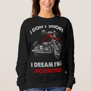 Sudadera No ronco, sueño que soy un líder de ajuste de moto