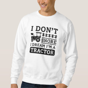 Sudadera No ronco, sueño que soy un tractor