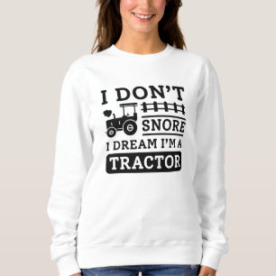 Sudadera No ronco, sueño que soy un tractor
