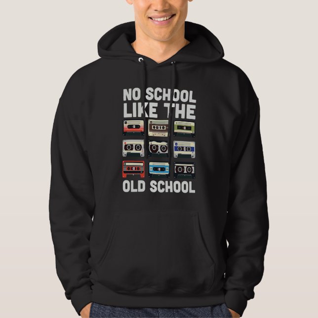 Sudadera No School Like The Old School Cassette Mixtape (Anverso)