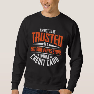 Sudadera No se debe confiar en mí en una tienda de piezas d