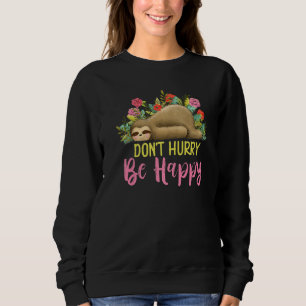 Sudadera No se deprisa ser feliz dulce perezoso gracioso Sl