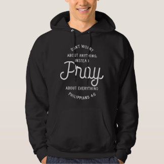 Sudadera No se preocupen por nada, sino que en todo lo den 