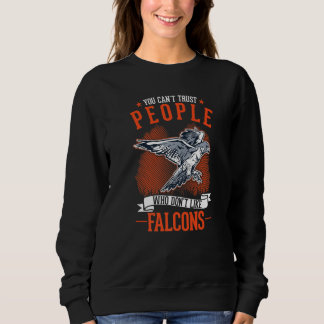 Sudadera No se puede confiar en la gente que no le gustan l