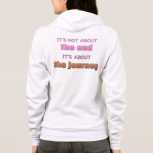 Sudadera No se trata del final, se trata del viaje