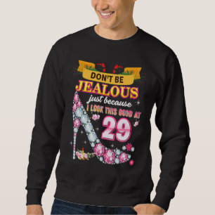 Sudadera No seas celoso sólo porque me veo tan bien