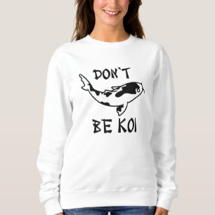 Sudadera No seas Koi